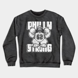 Philly Strong Crewneck Sweatshirt